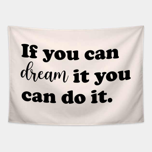 If you can dream it you can do it. Tapestry by Mon, Symphony of Consciousness.