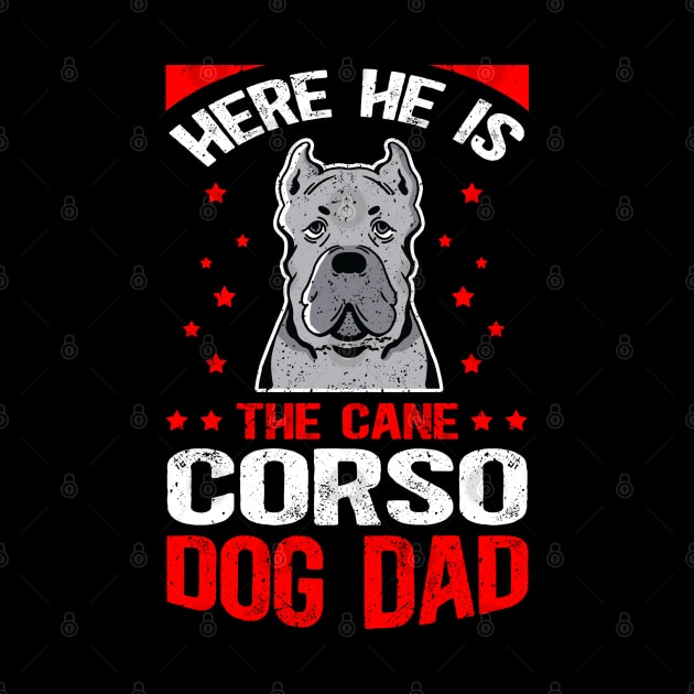 Cane Corso Dog Dad | Dog Owner Cane Corsos by Streetwear KKS