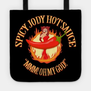 Spicy Jody Hot Sauce The Bob Cesca Show Jody Hamilton Shirts, Mugs, Magnets, Gifts Tote