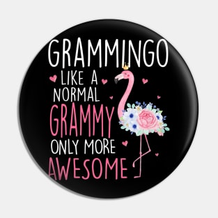 Flamingo Grammingo Like A Normal Grammy Floral Funny Grandma Pin