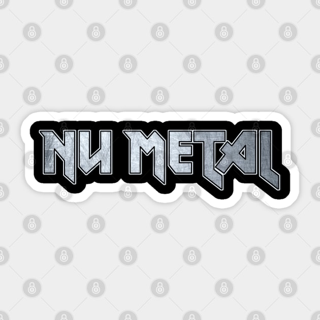 Nu Metal - Nu Metal - Sticker