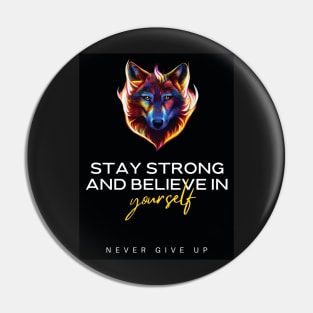 Believe in Yourself Empowering Message with Wolf Pin