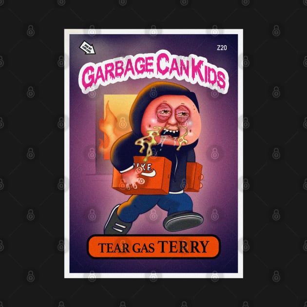 Tear Gas Terry by PopArtCult