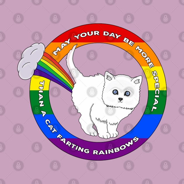 May Your Day Be More Special Than a Cat Farting Rainbows by DiegoCarvalho