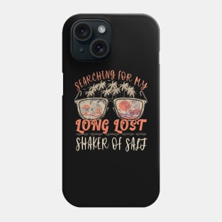 Searching For My Long Lost Shaker Of Salt Phone Case