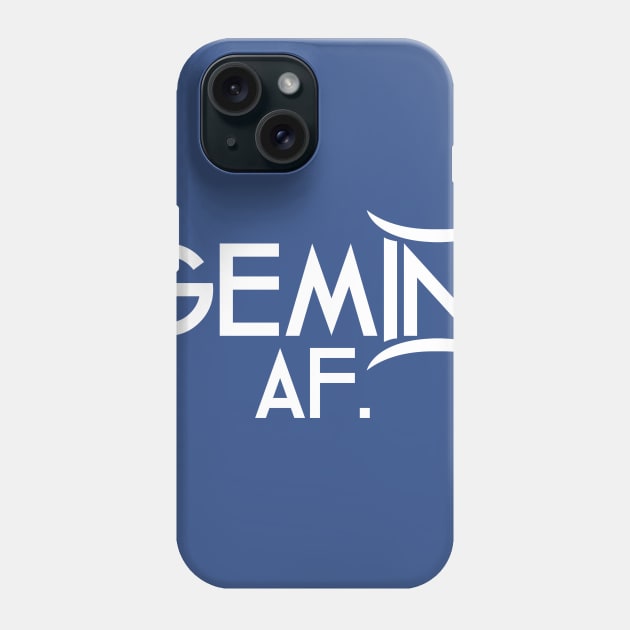 Gemini AF Phone Case by SillyShirts