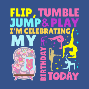 Girls 8th Birthday Gymnastics Themed Party Kids Eight Year Old T-Shirt