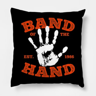 Band Of The Hand Pillow