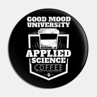 Coffee is Applied Science Pin