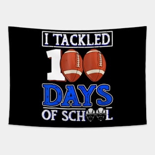 I Tackled 100 Days Of School Football 100th Day Boys Kids Tapestry