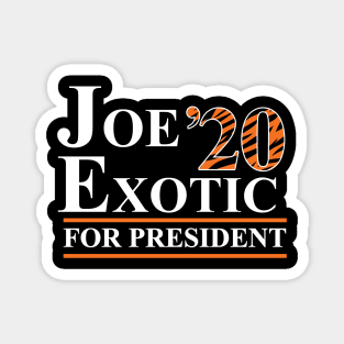 Joe Exotic for Prez Magnet