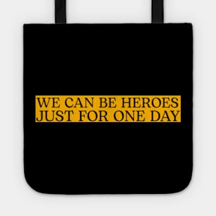 we can be heroes Tote