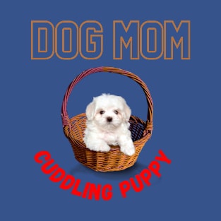 Dog mom Cuddling Puppy T-Shirt