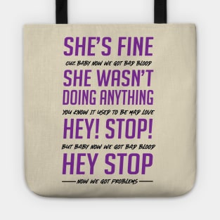 Bad Blood She's Fine Security Guard Version Tote