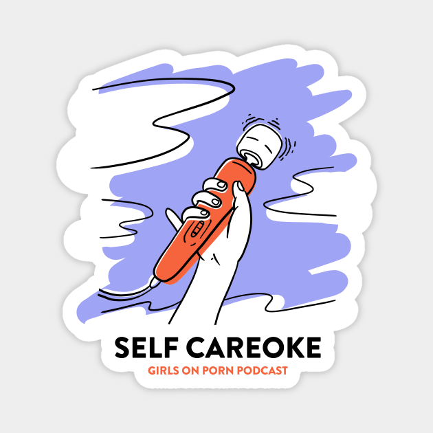 Self Careoke Magnet by Girls on Porn