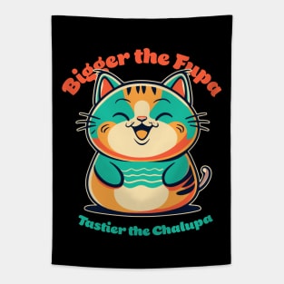 Bigger the Fupa, Tastier the Chalupa Tapestry