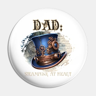 Dad: Steampunk At Heart Top Hat - Golden Version Pin