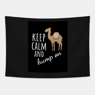 Keep Calm And Hump On Tapestry