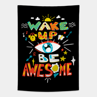 Wake up and be awesome Tapestry