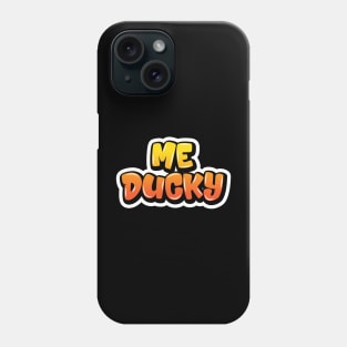 Me Ducky Phone Case