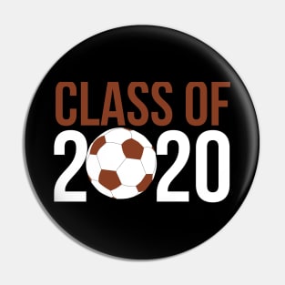 Soccer Fan Gift for High School Senior Boy Class of 2020 Pin