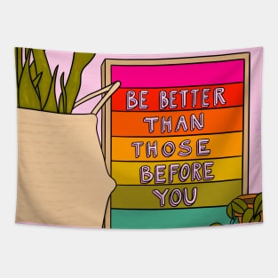 Be Better Tapestry