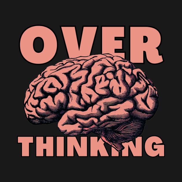 Overthinking by NexWave Store