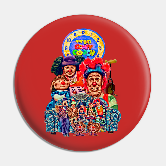 The Big Comfy Couch (Version 1) The Big Comfy Couch Pin TeePublic