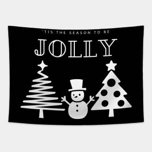 TIS THE SEASON TO BE JOLLY, SNOWMAN AND CHRISTMAS TREES Tapestry