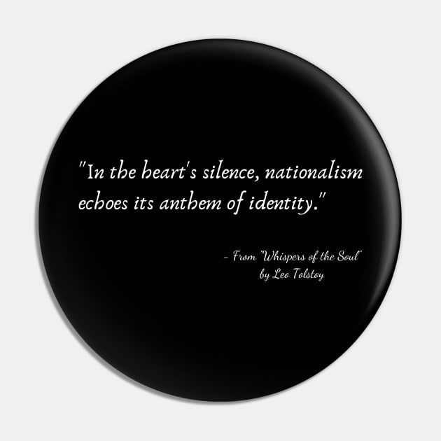 A Quote about Nationalism from "Whispers of the Soul" by Leo Tolstoy Pin by Poemit