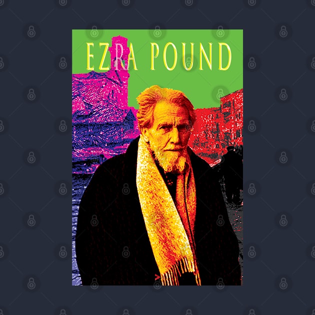 Ezra Pound by Exile Kings 