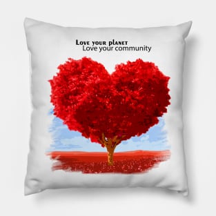 Love your planet, Love your community Pillow