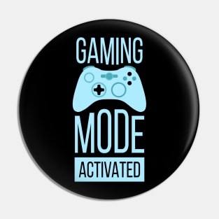 Gaming Mode Activated Pin