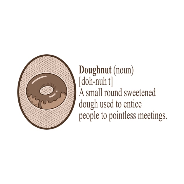 Dictionary Definition of a Doughnut Funny vocabulary meaning by IceTees