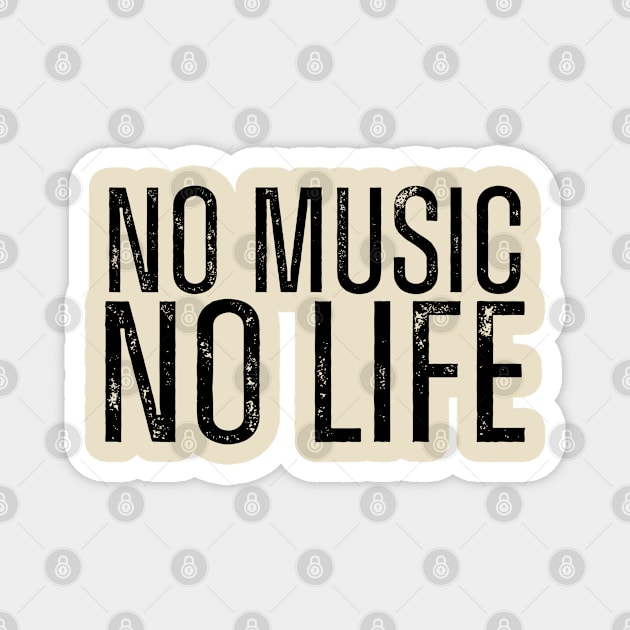 NO MUSIC // NO LIFE. Magnet by ohyeahh