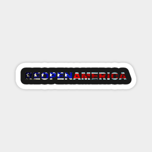 ReopenAmerica Reopen America American Flag Typography Design Magnet