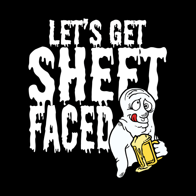 Let's Get Sheet Faced by phughes1980