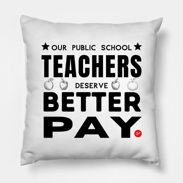 Teachers Deserve Better - Dark on Light Pillow by TJWDraws