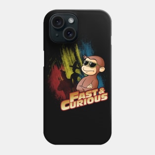 Fast and Curious Phone Case