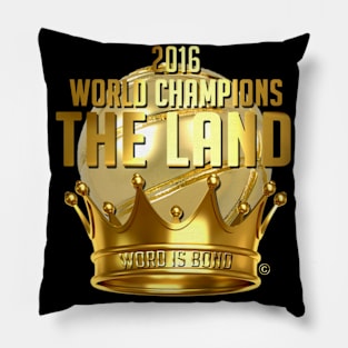 The Land 2016 World Champions Pillow