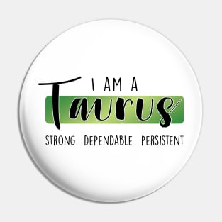 I am a Taurus Pin