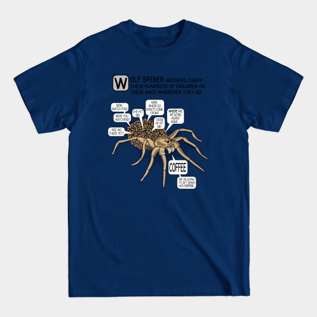 Discover Mama Spider Needs Coffee - Zoodraws Comic - Wolf Spider - T-Shirt