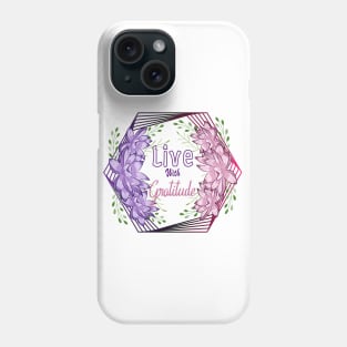 Floral Wreath - Live With Gratitude Phone Case