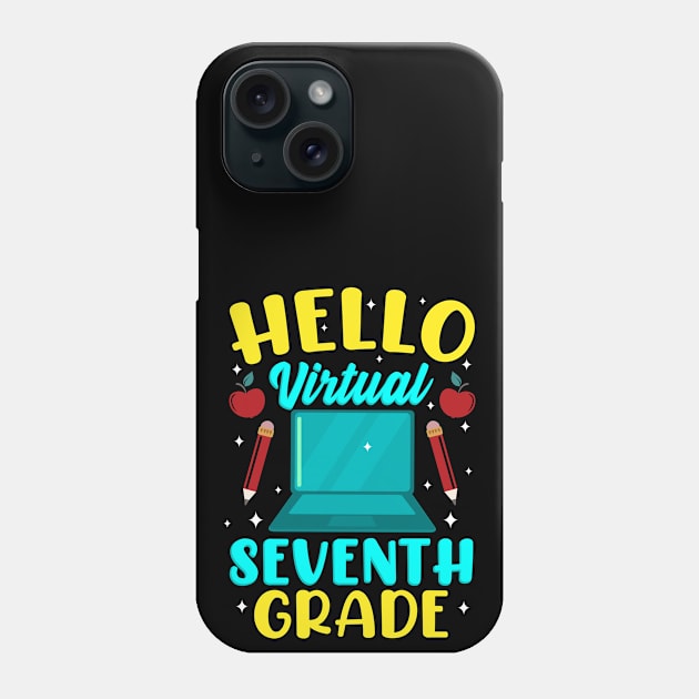 Back To Online School Hello Virtual Seventh Grade Homeschool Phone Case by Alinutzi