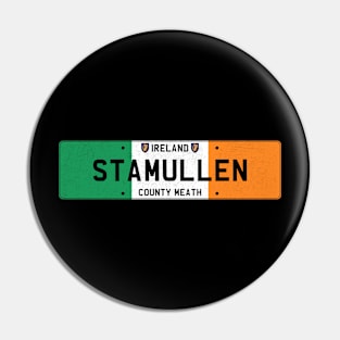 Stamullen Ireland Pin