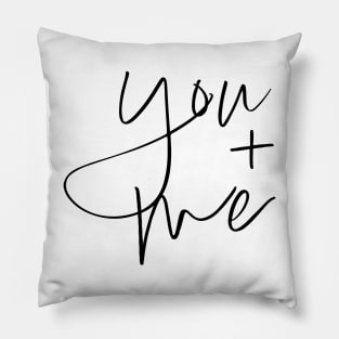 You + Me Pillow