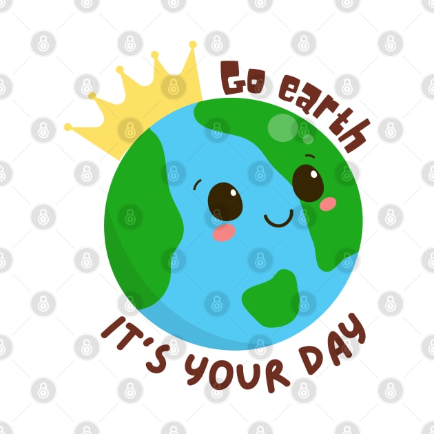 Go Earth Day by LionKingShirts