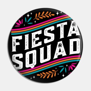 Mexican Fiesta Squad Pin