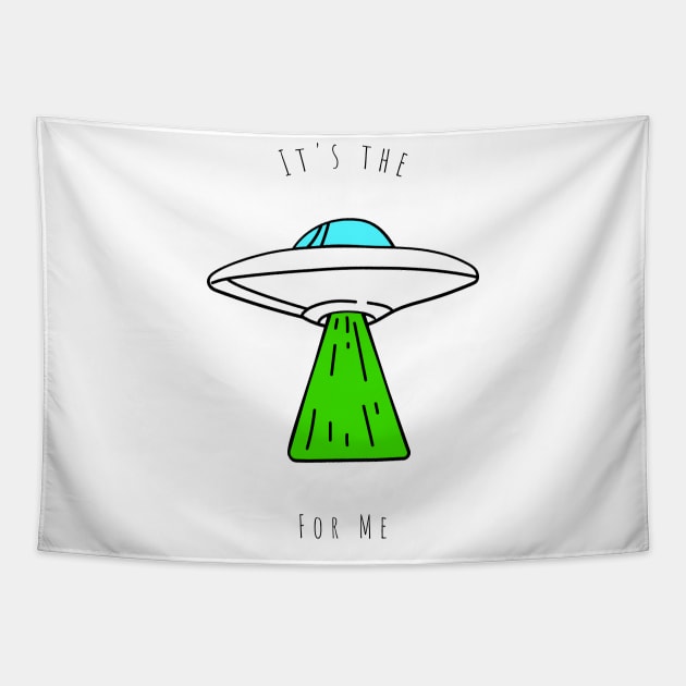 Its the aliens for me - gen z slang Tapestry by Websterish