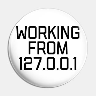 Working From Home - Funny Programming Meme Pin